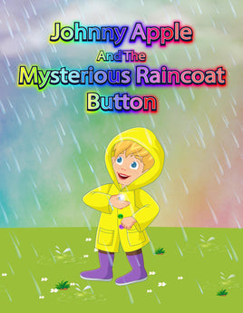 Johnny Apple and the Mysterious Raincoat Button (Digital Version)